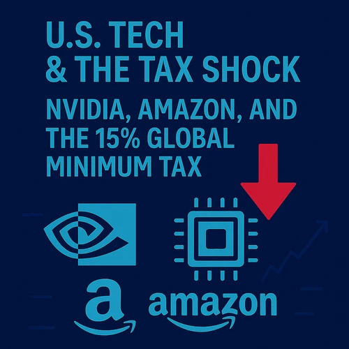 U.S. Tech & the Tax Shock Big Giants on stake